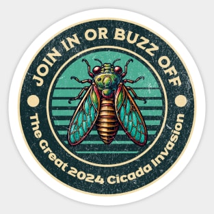 2024 Cicada Locust Bug invasion! Sticker